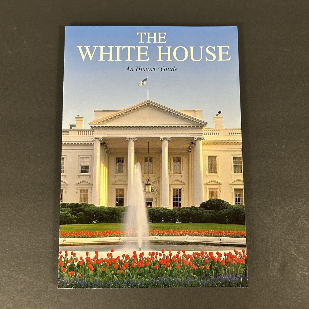 The White House, An Historic Guide - Paperback - Good Cond  17th Edition 1991